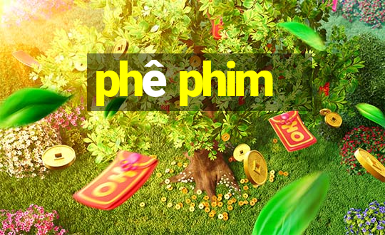 phê phim