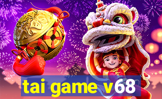 tai game v68