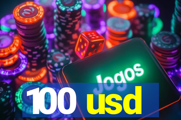 100 usd