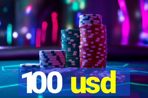 100 usd