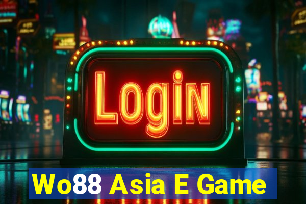 Wo88 Asia E Game