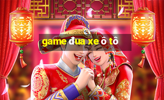 game đua xe ô tô