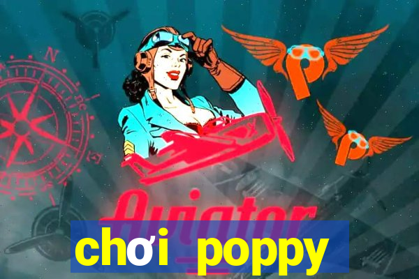 chơi poppy playtime online