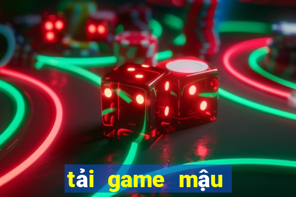 tải game mậu binh online