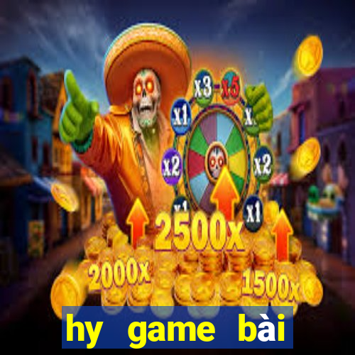 hy game bài điện chơi trò chơi