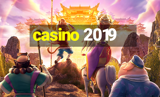 casino 2019