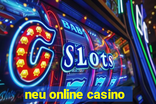 neu online casino