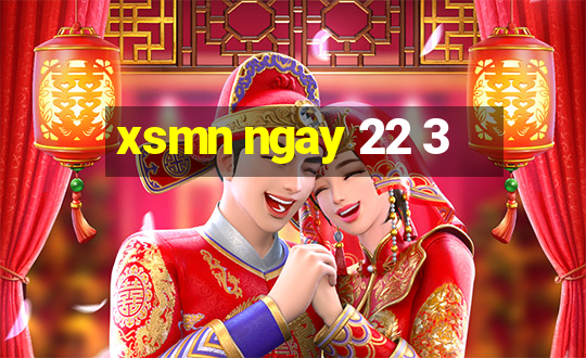 xsmn ngay 22 3