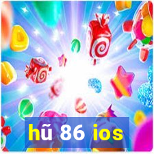 hũ 86 ios