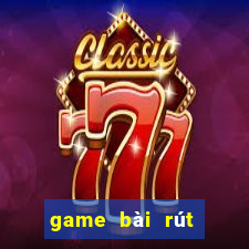 game bài rút tiền qua atm