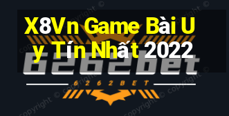 X8Vn Game Bài Uy Tín Nhất 2022