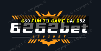 G63 Fun Tại Game Bài B52