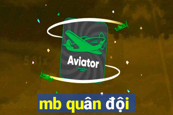 mb quân đội