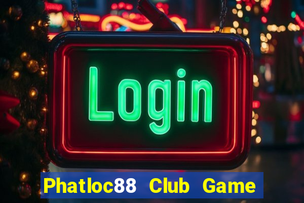 Phatloc88 Club Game Bài 96