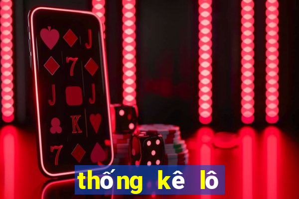 thống kê lô đề miền bắc