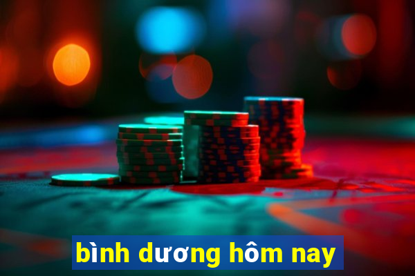 bình dương hôm nay