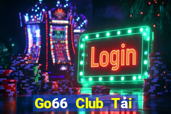 Go66 Club Tải Game Bài Nhất Vip