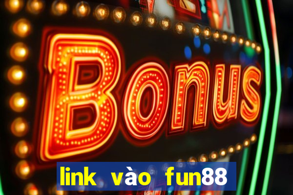 link vào fun88 không bị chặn