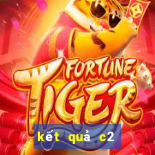 kết quả c2 hôm nay