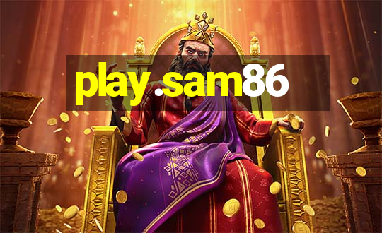 play.sam86