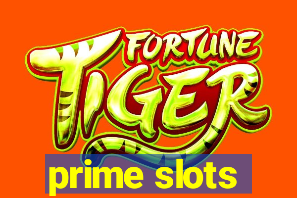 prime slots