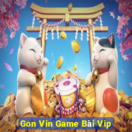 Gon Vin Game Bài Vip