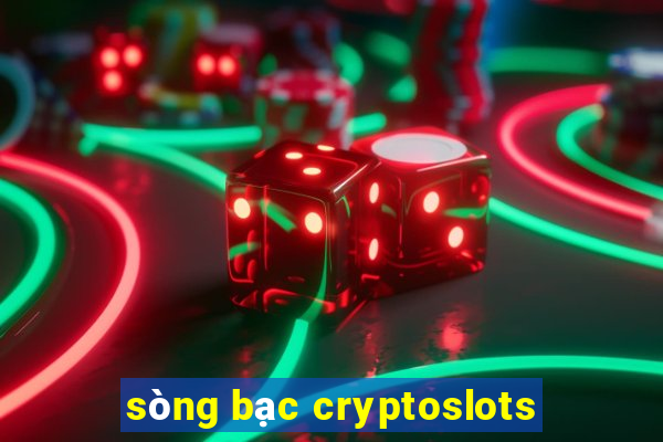 sòng bạc cryptoslots