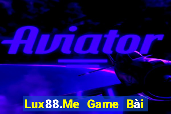 Lux88.Me Game Bài Mèo Nổ