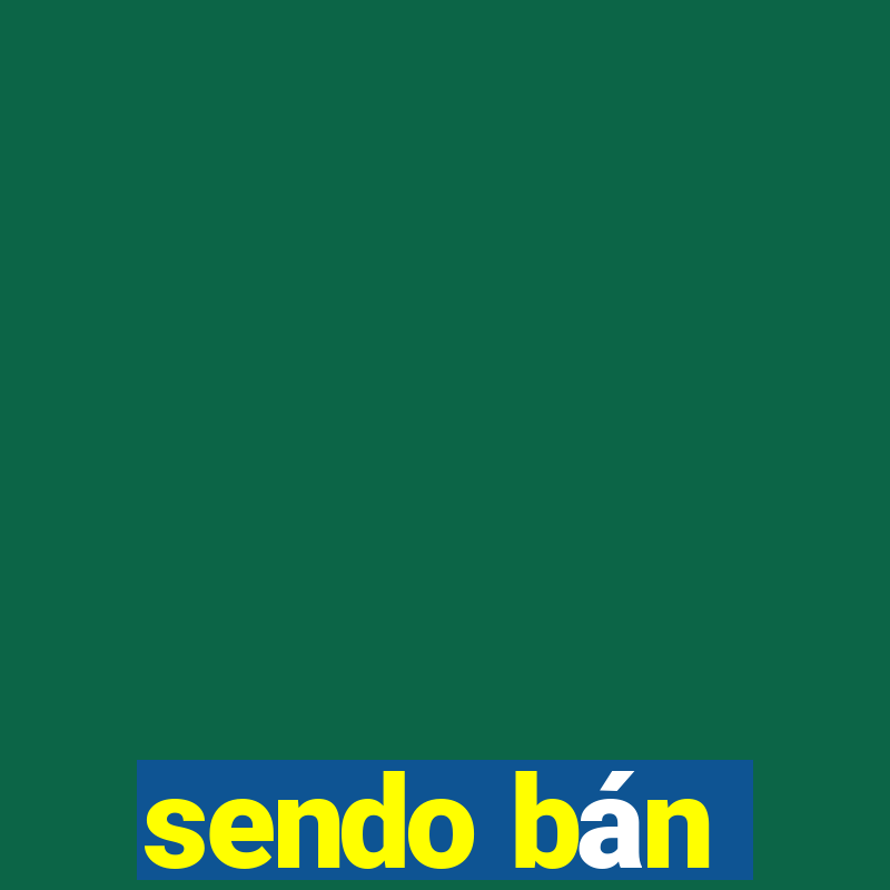 sendo bán