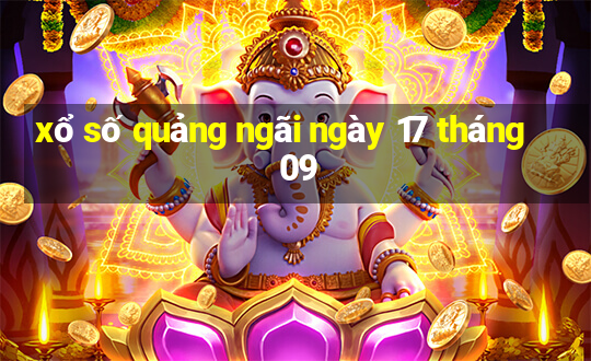 xổ số quảng ngãi ngày 17 tháng 09