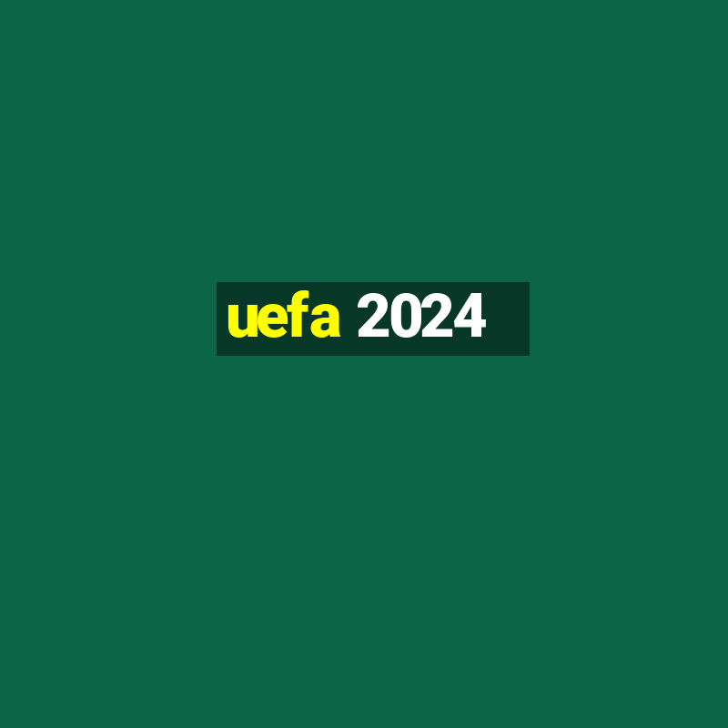 uefa 2024