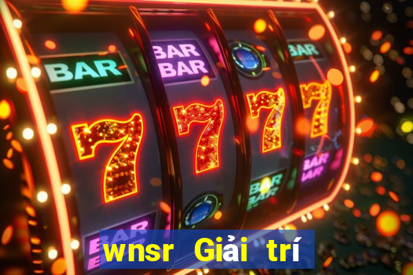 wnsr Giải trí game bài tiền mặt