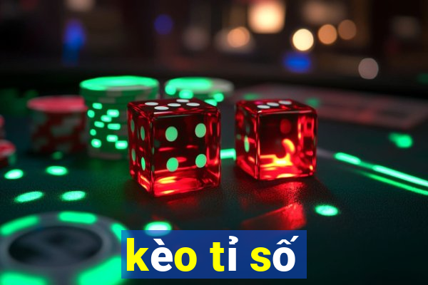 kèo tỉ số