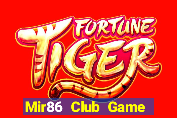 Mir86 Club Game Bài Macau