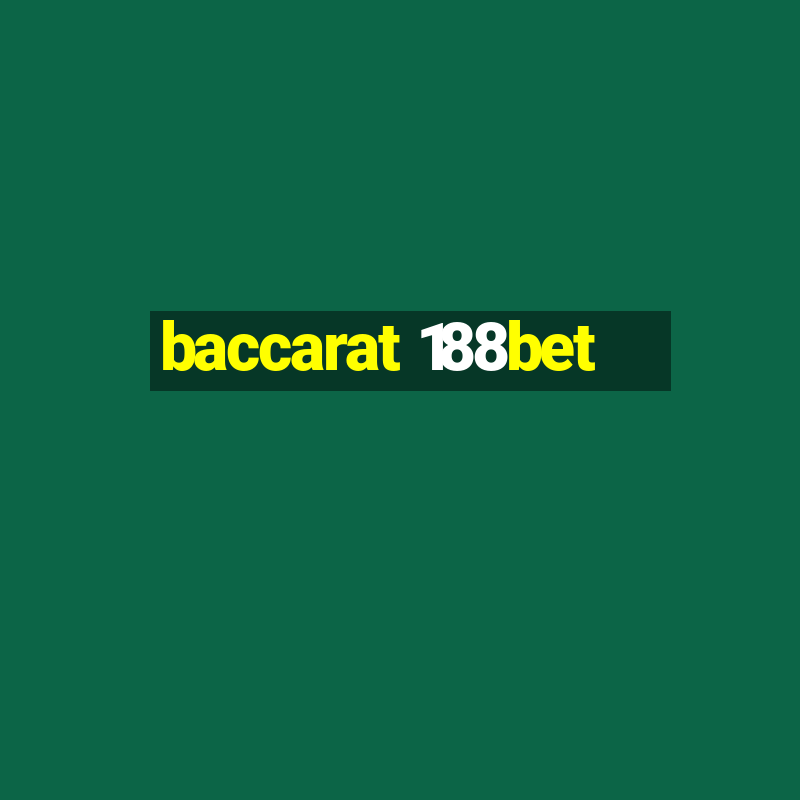 baccarat 188bet