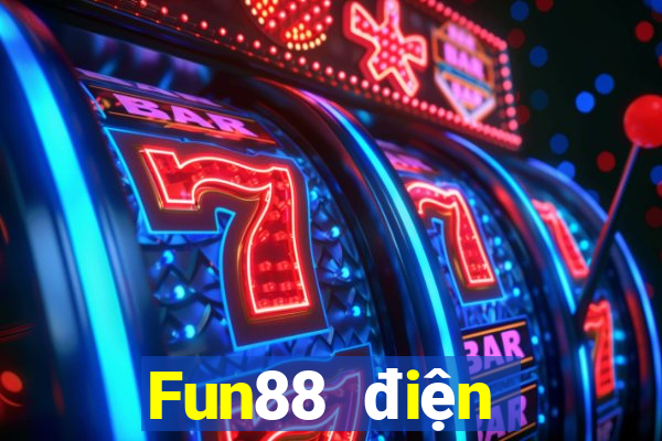 Fun88 điện thoại di động Jackpot