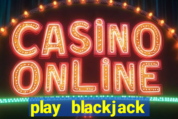 play blackjack vegas world