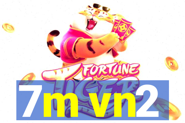 7m vn2