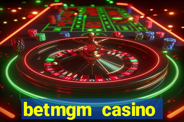 betmgm casino android app