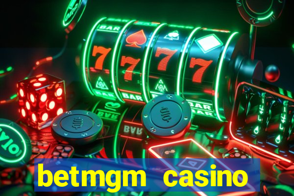 betmgm casino android app