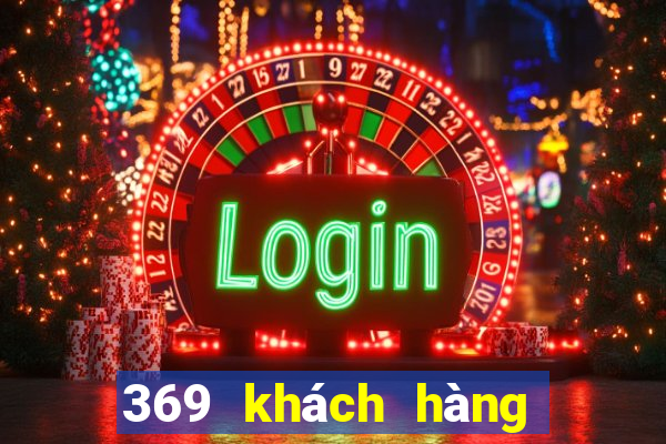 369 khách hàng xổ số