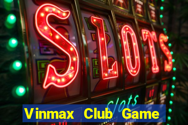 Vinmax Club Game Bài 123