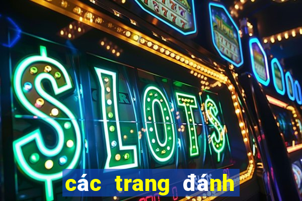 các trang đánh bạc online uy tín