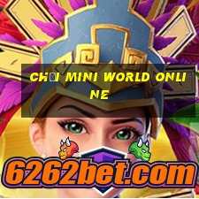 chơi mini world online