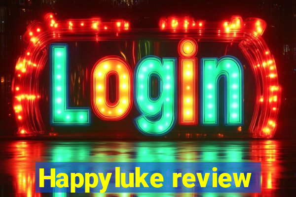 Happyluke review