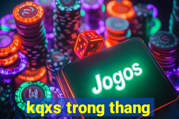 kqxs trong thang