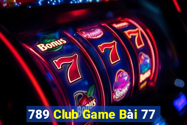 789 Club Game Bài 77