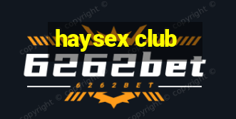 haysex club