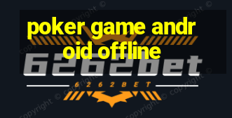 poker game android offline