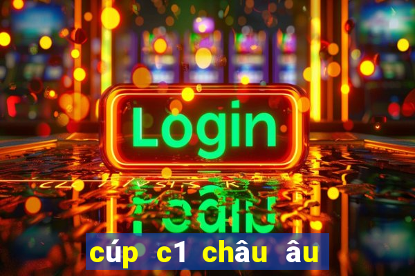 cúp c1 châu âu lượt về